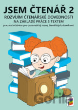 Jsem čtenář 2 - rozvíjím čtenářské dovednosti