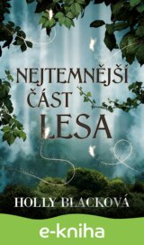 Nejtemnější část lesa
