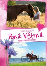 Poník Větrník: Kamarádi v dobrém i zlém