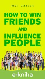 How to Win Friends and Influence People