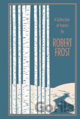 A Collection of Poems by Robert Frost