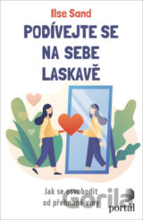 Podívejte se na sebe laskavě