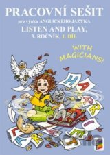Listen and play - With magicians! 1. díl (pracovní sešit)