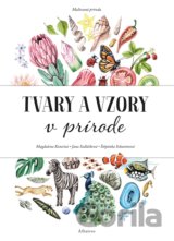 Maľovaná príroda. Tvary a vzory v prírode