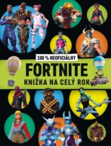 Fortnite: 100% neoficiálny. Knižka na celý rok