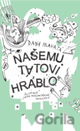 Našemu tátovi hráblo