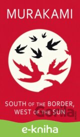 South of the Border, West of the Sun