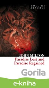 Paradise Lost and Paradise Regained