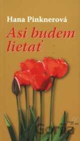 Asi budem lietať