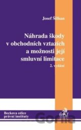 Náhrada škody v obchodních vztazích a možnosti její smluvní limitace