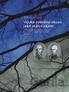 Výuka dobrého vkusu jako státní zájem
