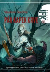 Pár kapek krve