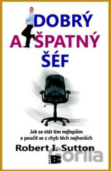 Dobrý a špatný šéf