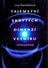 Tajemství skrytých dimenzí vesmíru