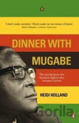 Dinner with Mugabe