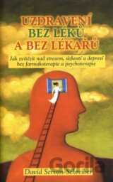 Uzdravení bez léků a bez lékařů