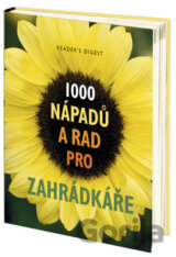 1000 nápadů a rad pro zahrádkáře