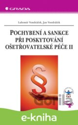 Pochybení a sankce při poskytování ošetřovatelské péče II