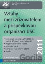Vztahy mezi zřizovatelem a příspěvkovou organizací ÚSC 2011