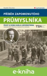 Příběh zapomenutého průmyslníka