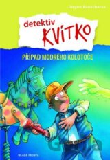 Detektiv Kvítko: Případ modrého kolotoče