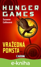 HUNGER GAMES – Vražedná pomsta