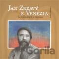 Jan Zrzavý a Benátky / Jan Zrzavý e Venezia
