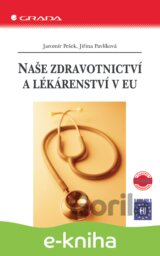Naše zdravotnictví a lékárenství v EU