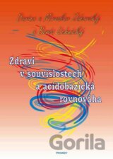 Zdraví v souvislostech a acidobazická rovnováha