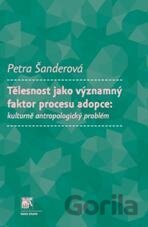 Tělesnost jako významný faktor procesu adopce