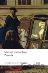 Pamela: Or Virtue Rewarded