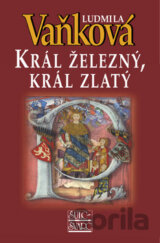 Král železný, král zlatý