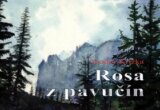 Rosa z pavučín