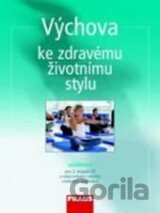 Výchova ke zdravému životnímu stylu