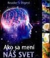Ako sa mení náš svet