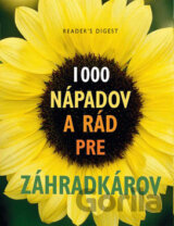 1000 nápadov a rád pre záhradkárov