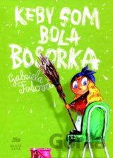 Keby som bola bosorka