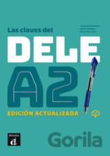 Las claves del DELE A2 Ed actualizada - Libro + CD