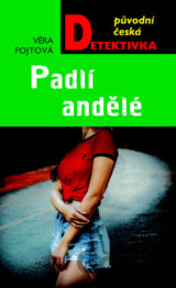 Padlí andělé
