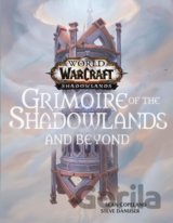 World of Warcraft: Grimoire of the Shadowlands and Beyond