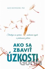 Ako sa zbaviť úzkosti