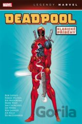 Deadpool: Klasické příběhy (Legendy Marvel)