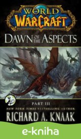 World of Warcraft: Dawn of the Aspects: Part III