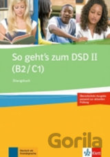 So geht´s zum DSD II. (B2-C1) – Übungsbuch neu