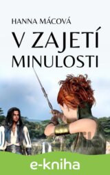 V zajetí minulosti