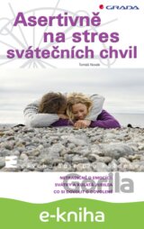 Asertivně na stres svátečních chvil