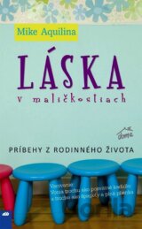 Láska v maličkostiach