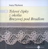 Tylové čipky z okolia Brezovej pod Bradlom