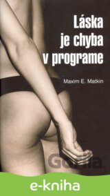 Láska je chyba v programe