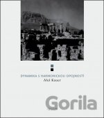 Dynamika s harmonickou opojností